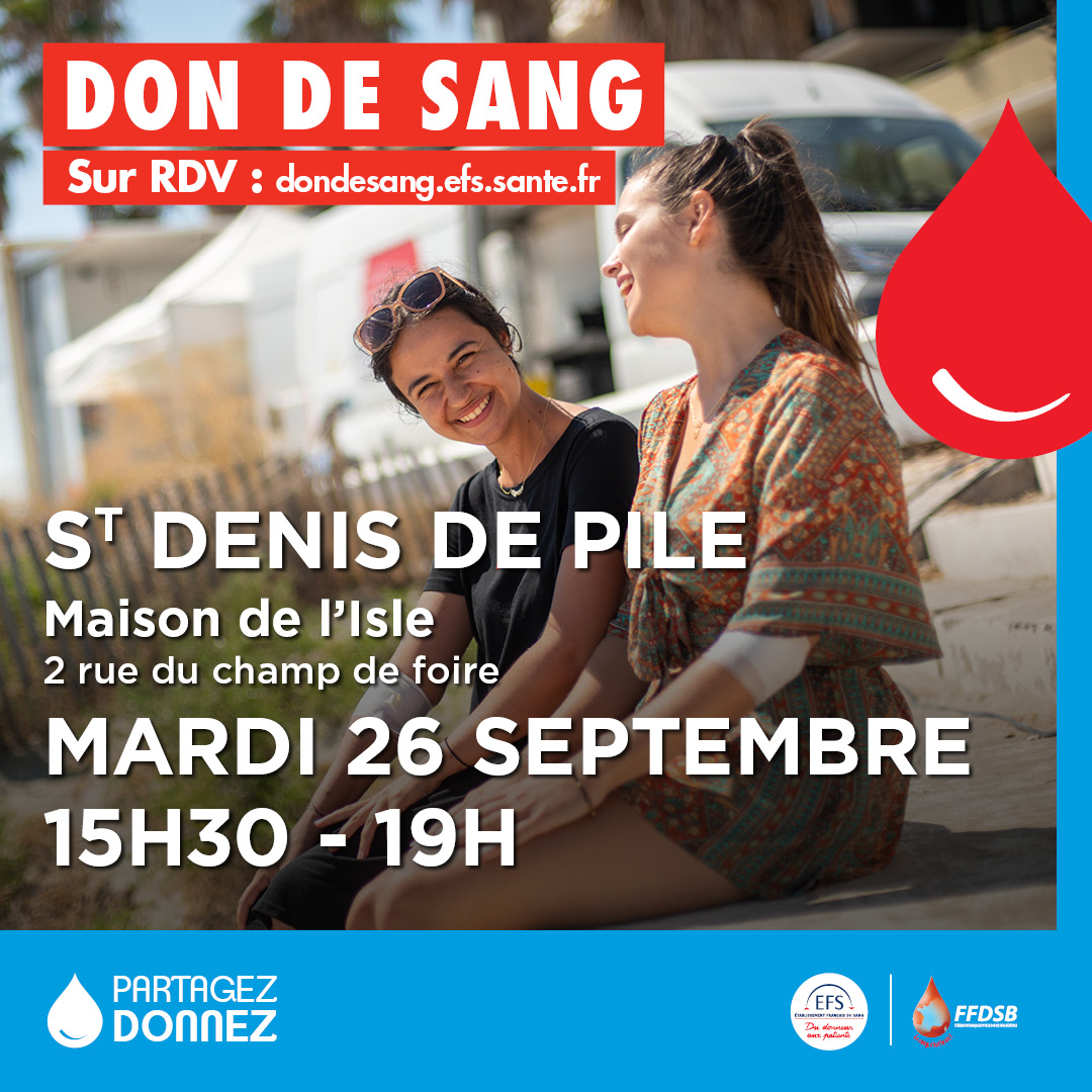 Don du Sang à St Denis de Pile le 26 septembre 2023 de 15h30 à 19h00