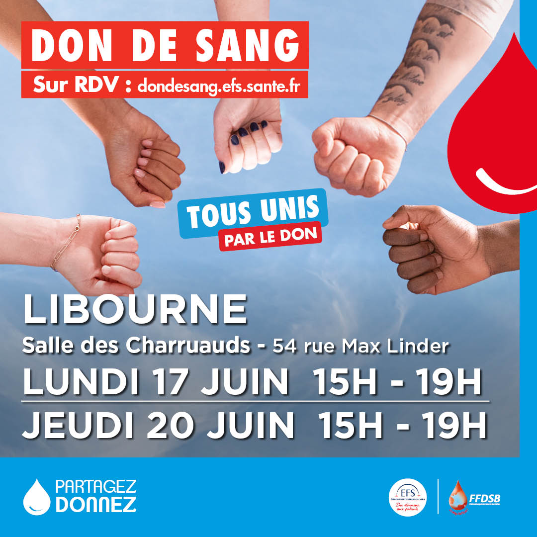 Don du sang sur Libourne les 17 & 20 juin 2024