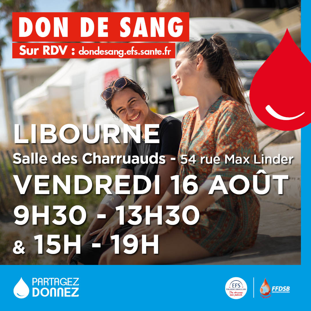 DON du SANG LIBOURNE le Vendredi 16 Aout 2024